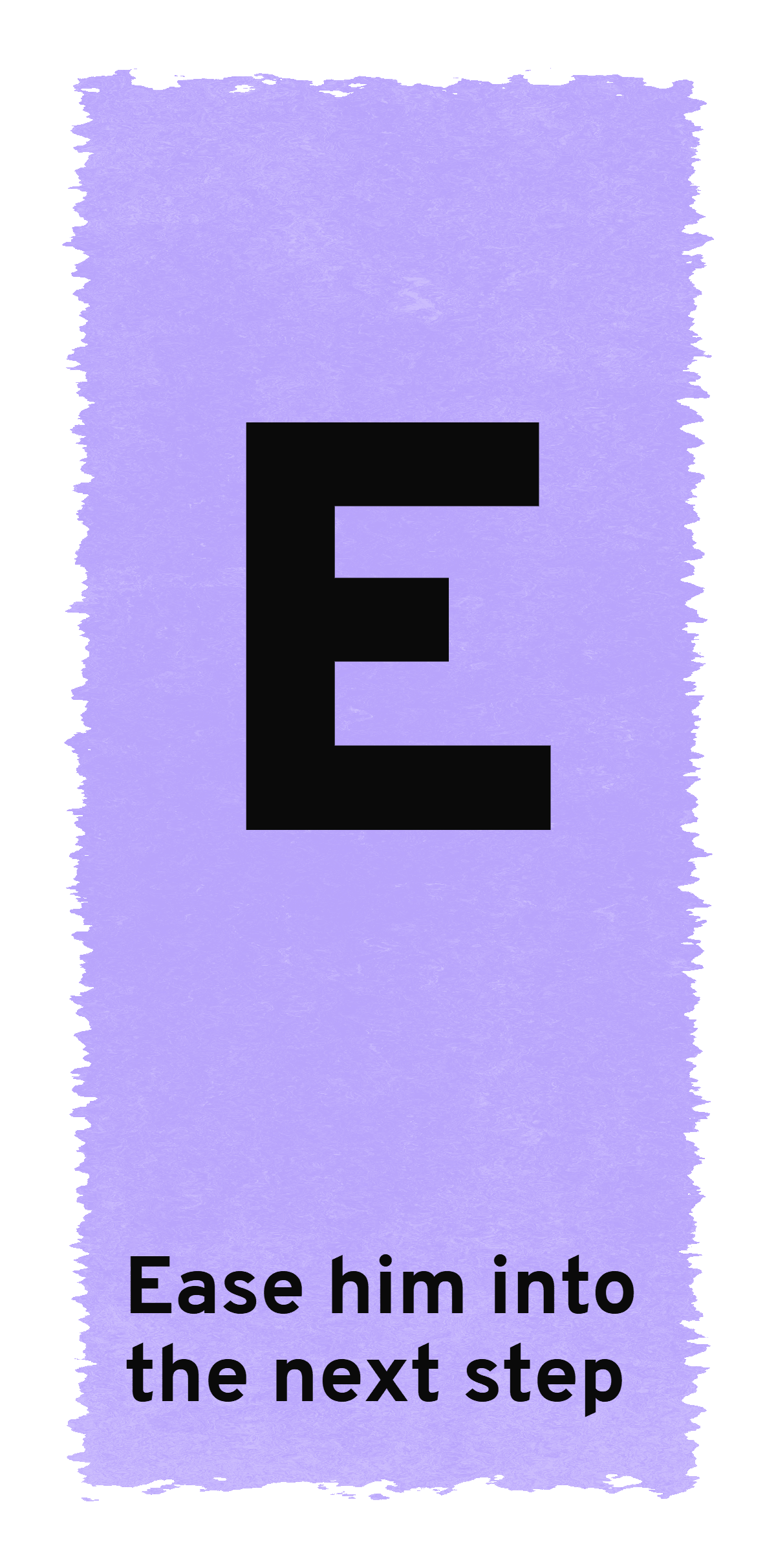 E — Engage ongoing